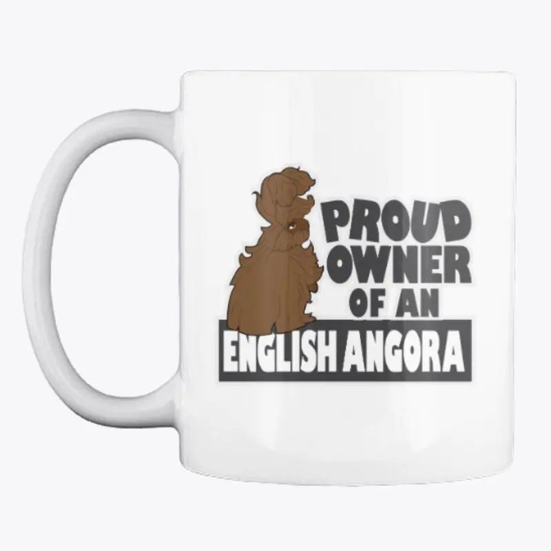 Proud English Angora Owner - Chocolate